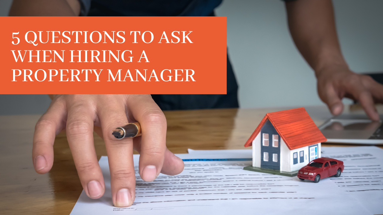 5 Questions to Ask When Hiring an Atlanta Property Manager